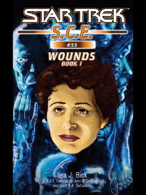 [Star Trek SCE (ebooks) Novellas 55] • Wounds, Book 1